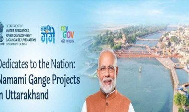 खुशखबरी : नमामि गंगे कार्यक्रम के तहत् स्वीकृत की गयी 03 परियोजनाएं
