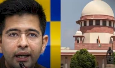 राज्यसभा से राघव चड्ढा के निलंबन पर सुप्रीम कोर्ट ने जताई हैरानी