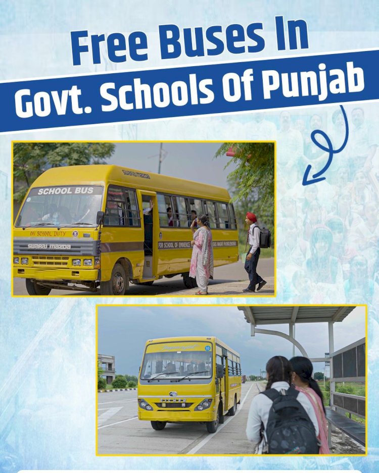 पंजाब की सफल फ्री बस योजना में नया इजाफा: अब 7,698 स्कूली छात्राओं को भी मिली विशेष सुविधा